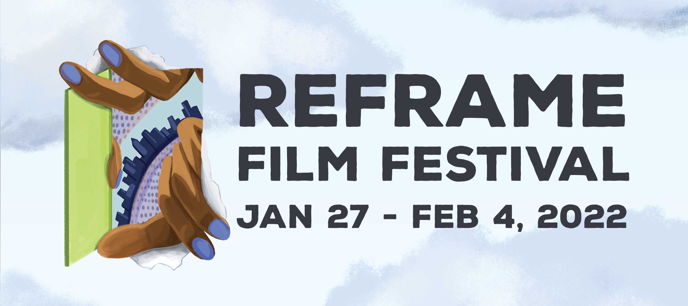 Illustration of an open green door set against a light blue cloudy background. Two hands are ripping through the door to show a cityscape. The text "ReFrame Film Festival Jan 27-Feb 4, 2022" appears to the right.
