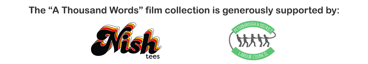 A Thousand Words sponsor banner featuring support from Nish Tees and the Peterborough and District Labour Council